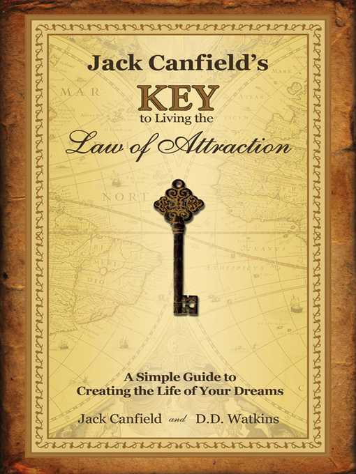 Title details for Jack Canfield's Key to Living the Law of Attraction by Jack Canfield - Available